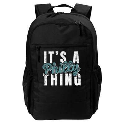 It's A Philly Thing Eagles Football Daily Commute Backpack