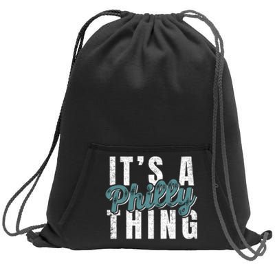 It's A Philly Thing Eagles Football Sweatshirt Cinch Pack Bag