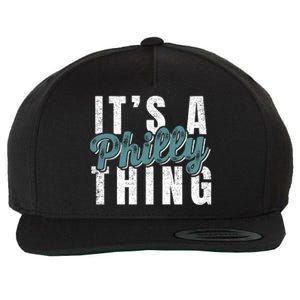 It's A Philly Thing Eagles Football Wool Snapback Cap