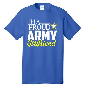 I'm A Proud Army Friend Gift Great Gift Military Friend Tall T-Shirt