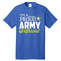 I'm A Proud Army Friend Gift Great Gift Military Friend Tall T-Shirt