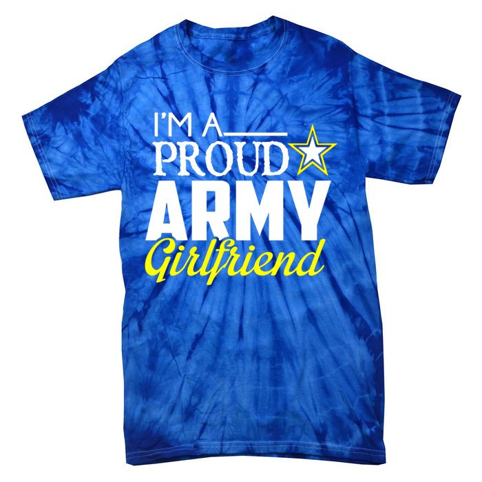 I'm A Proud Army Friend Gift Great Gift Military Friend Tie-Dye T-Shirt