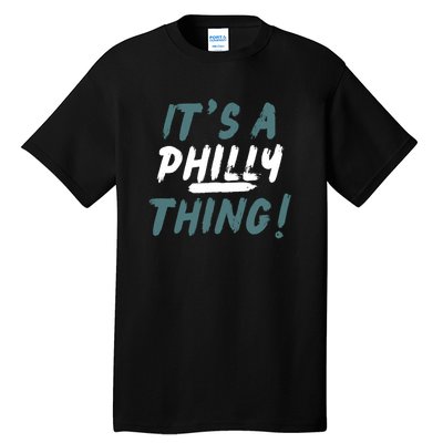 It's A Philly Thing Eagles Football Vintage Tall T-Shirt