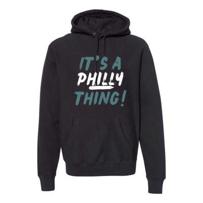 It's A Philly Thing Eagles Football Vintage Premium Hoodie