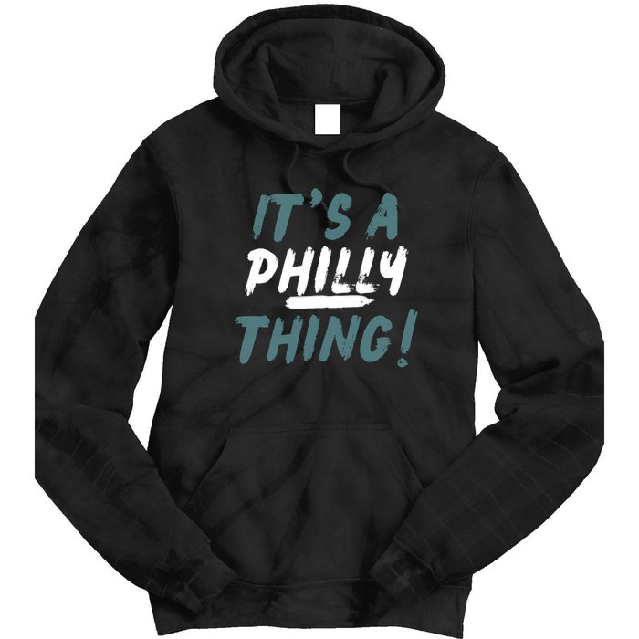 It's A Philly Thing Eagles Football Vintage Tie Dye Hoodie