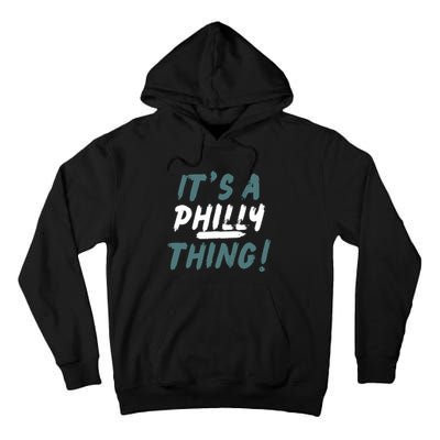 It's A Philly Thing Eagles Football Vintage Tall Hoodie