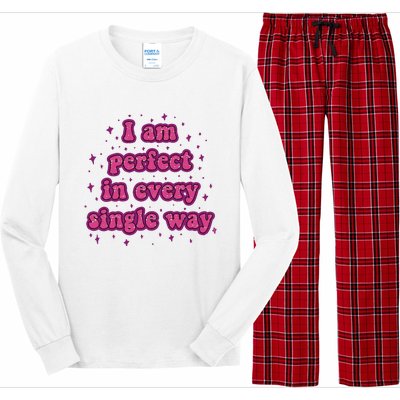 I Am Perfect In Every Single Way Long Sleeve Pajama Set