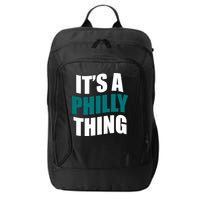 It's A Philly Thing Football Fan City Backpack