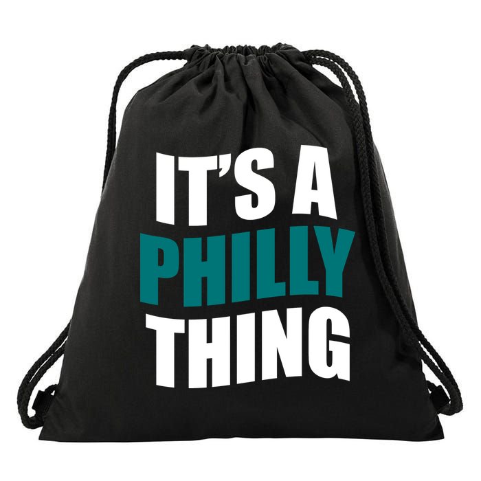 It's A Philly Thing Football Fan Drawstring Bag