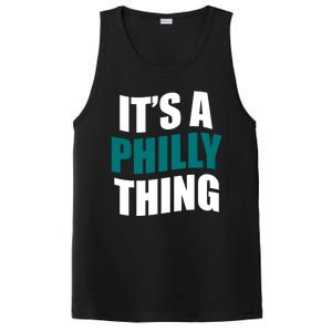 It's A Philly Thing Football Fan PosiCharge Competitor Tank