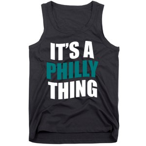 It's A Philly Thing Football Fan Tank Top