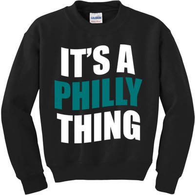 It's A Philly Thing Football Fan Kids Sweatshirt