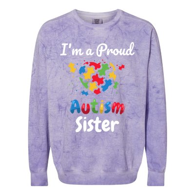 IM A Proud Autism Sister Heart Funny Gift Great Gift Colorblast Crewneck Sweatshirt