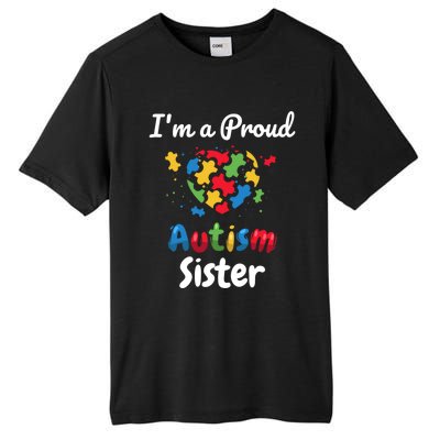 IM A Proud Autism Sister Heart Funny Gift Great Gift Tall Fusion ChromaSoft Performance T-Shirt