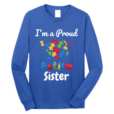 IM A Proud Autism Sister Heart Funny Gift Great Gift Long Sleeve Shirt