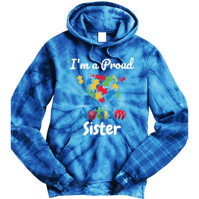 IM A Proud Autism Sister Heart Funny Gift Great Gift Tie Dye Hoodie