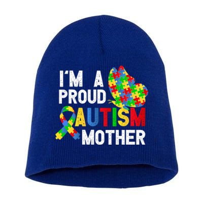 I'am A Proud Autism Mother Of A Warrior Gift Short Acrylic Beanie