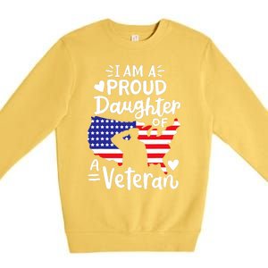 IM A Proud Daughter Of A Veteran FatherS Day Girl Premium Crewneck Sweatshirt