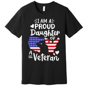 IM A Proud Daughter Of A Veteran FatherS Day Girl Premium T-Shirt