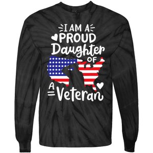 IM A Proud Daughter Of A Veteran FatherS Day Girl Tie-Dye Long Sleeve Shirt