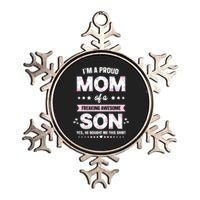 Im A Proud Mom Gift From Son To Mom Funny Mothers Day Metallic Star Ornament