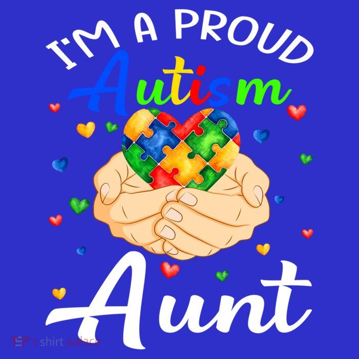 I'm A Proud Autism Aunt Autism Awareness Autistic Gift Kids T-Shirt