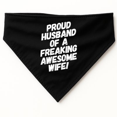 I'm A Proud Husband Of A Freaking Awesome Wife Funny Saying Gift USA-Made Doggie Bandana