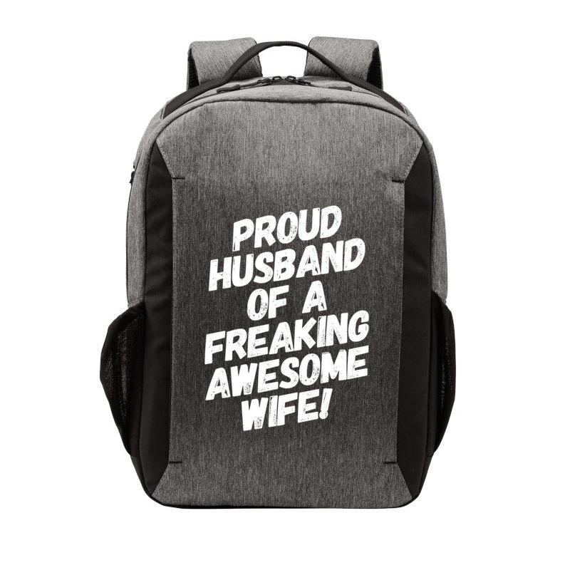 I'm A Proud Husband Of A Freaking Awesome Wife Funny Saying Gift Vector Backpack