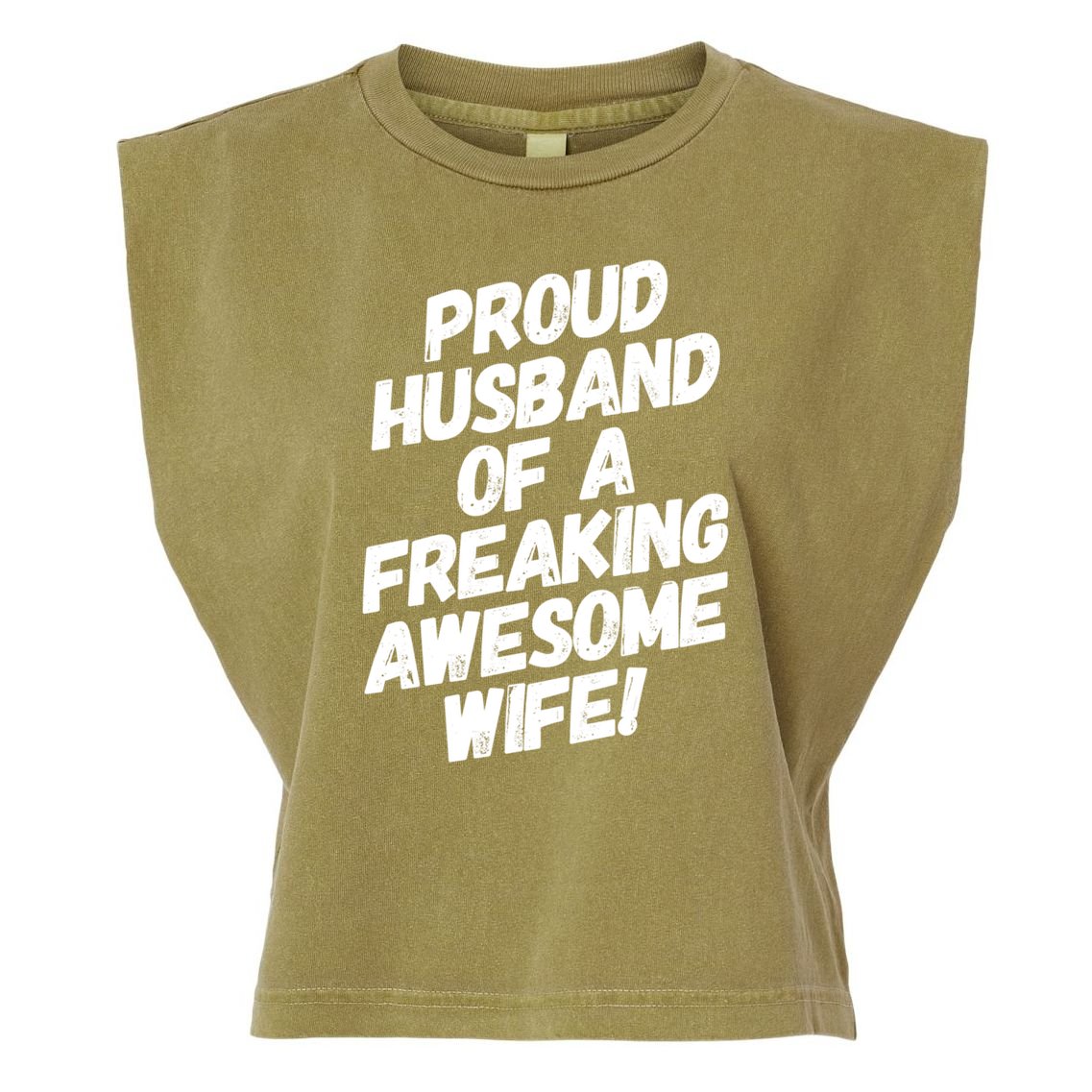 I'm A Proud Husband Of A Freaking Awesome Wife Funny Saying Gift Garment-Dyed Women's Muscle Tee