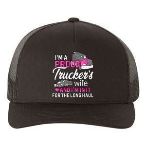 I'm A Proud Trucker's Wife Trucker Wife Truck Driver Wife Yupoong Adult 5-Panel Trucker Hat