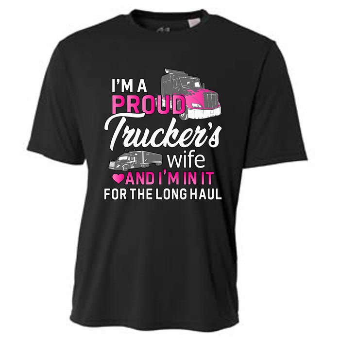 I'm A Proud Trucker's Wife Trucker Wife Truck Driver Wife Cooling Performance Crew T-Shirt