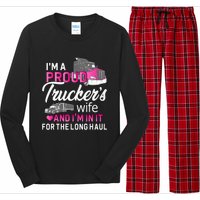 I'm A Proud Trucker's Wife Trucker Wife Truck Driver Wife Long Sleeve Pajama Set