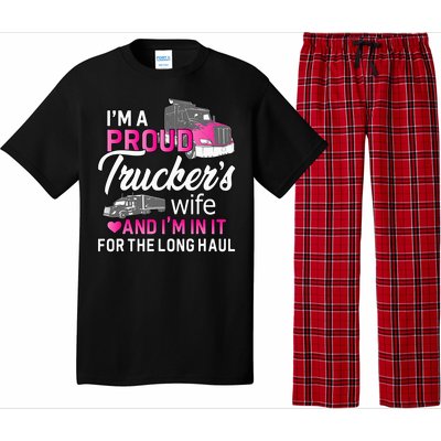 I'm A Proud Trucker's Wife Trucker Wife Truck Driver Wife Pajama Set