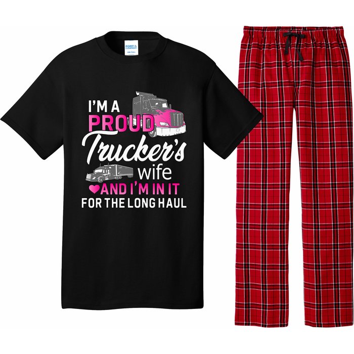 I'm A Proud Trucker's Wife Trucker Wife Truck Driver Wife Pajama Set