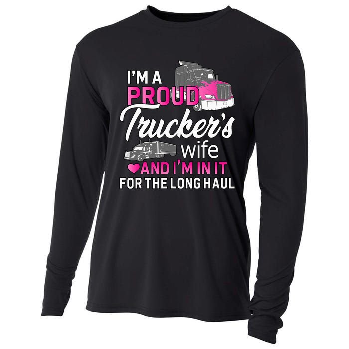 I'm A Proud Trucker's Wife Trucker Wife Truck Driver Wife Cooling Performance Long Sleeve Crew