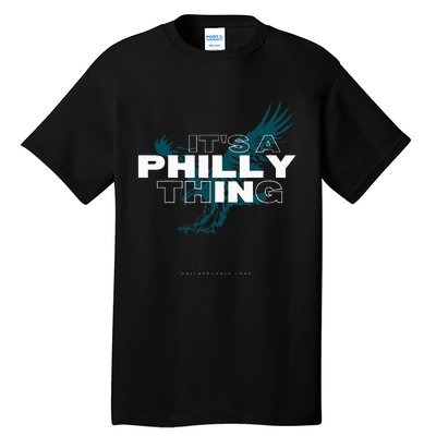 IT'S A PHILLY THING  Its A Philadelphia Thing Fan Tall T-Shirt