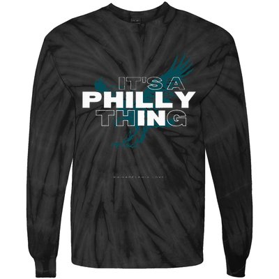 IT'S A PHILLY THING  Its A Philadelphia Thing Fan Tie-Dye Long Sleeve Shirt