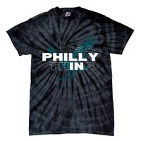 IT'S A PHILLY THING  Its A Philadelphia Thing Fan Tie-Dye T-Shirt