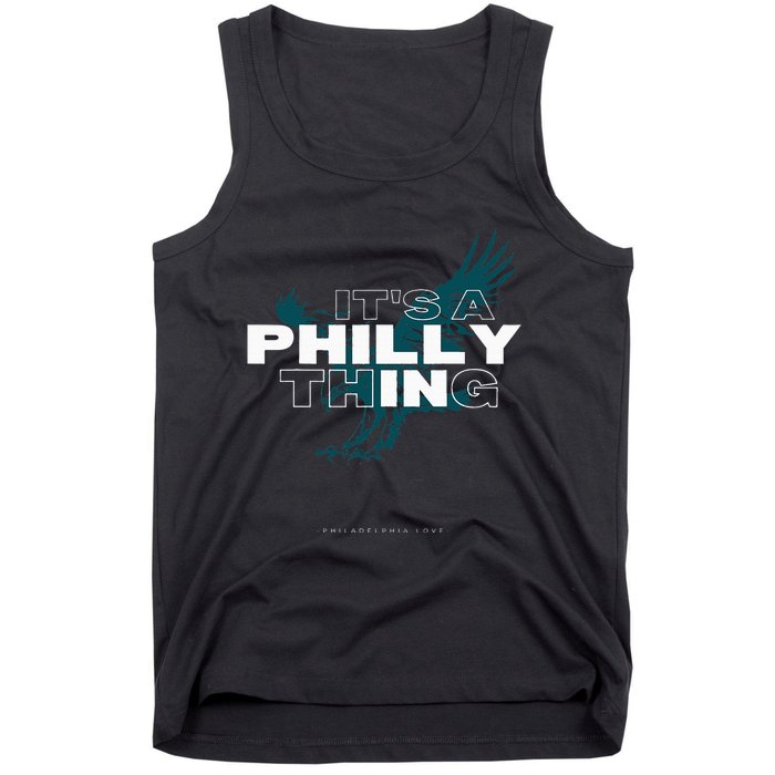 IT'S A PHILLY THING  Its A Philadelphia Thing Fan Tank Top