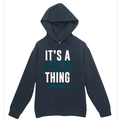 It's A Philly Thing Its A Philly Thing Philadelphia Football Urban Pullover Hoodie