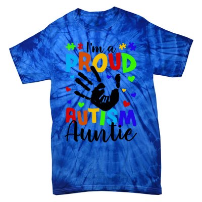 I'm A Proud Autism Auntie Autism Awareness Gift Tie-Dye T-Shirt