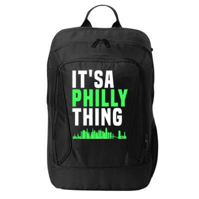 It's A Philly Thing Its A Philly Thing Philadelphia Football City Backpack