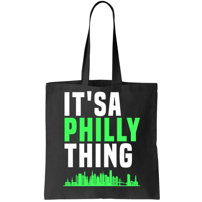 It's A Philly Thing Its A Philly Thing Philadelphia Football Tote Bag