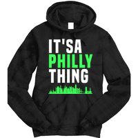 It's A Philly Thing Its A Philly Thing Philadelphia Football Tie Dye Hoodie