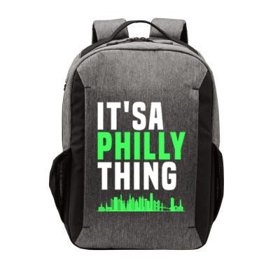 It's A Philly Thing Its A Philly Thing Philadelphia Football Vector Backpack