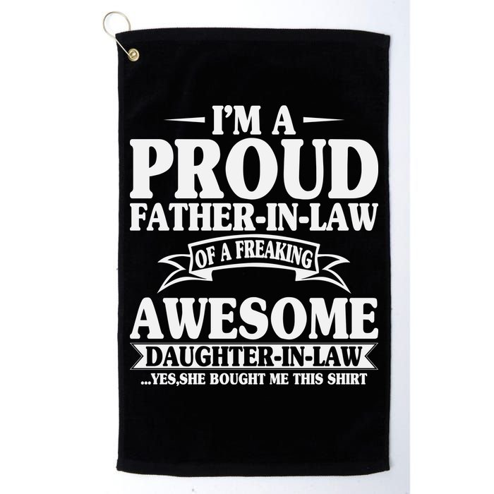 I’m A Proud Father In Law Of A Freaking Awesome Golf Towel