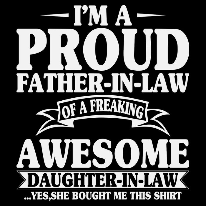I’m A Proud Father In Law Of A Freaking Awesome Toddler T-Shirt