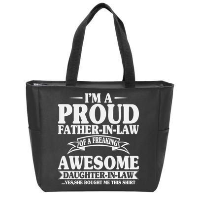 I’m A Proud Father In Law Of A Freaking Awesome Zip Tote Bag