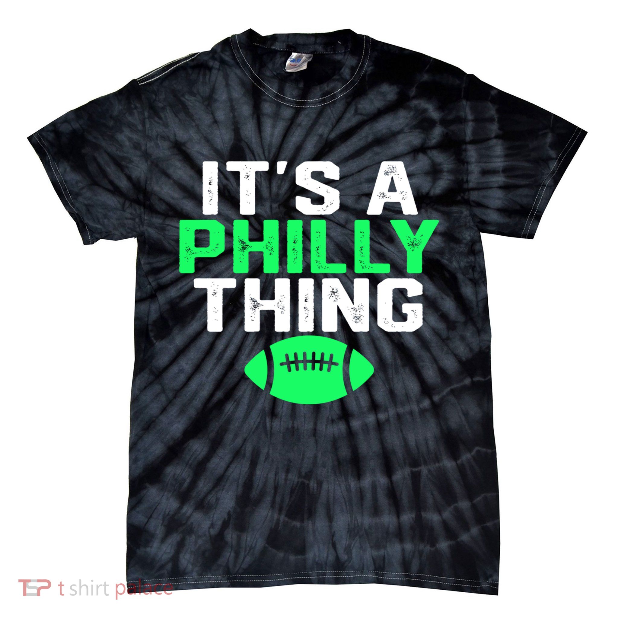 It's A Philly Thing Its A Philly Thing Philadelphia Football Tie-Dye T-Shirt