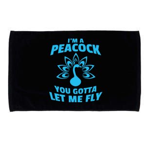 I'm A Peacock You Gotta Let Me Fly Microfiber Hand Towel